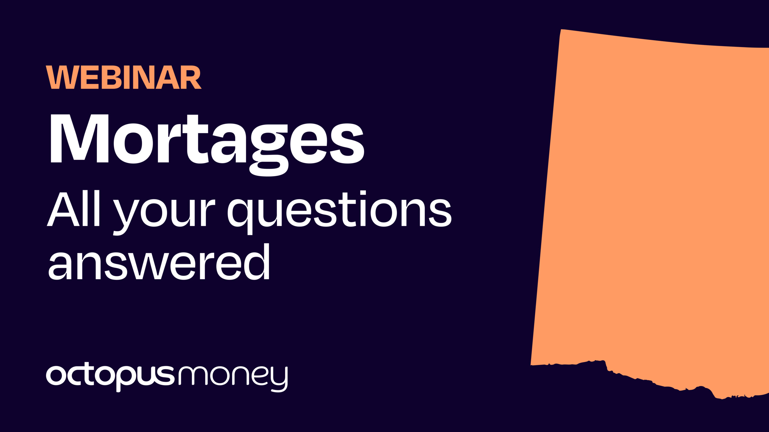 Mortgages: All Your Questions Answered