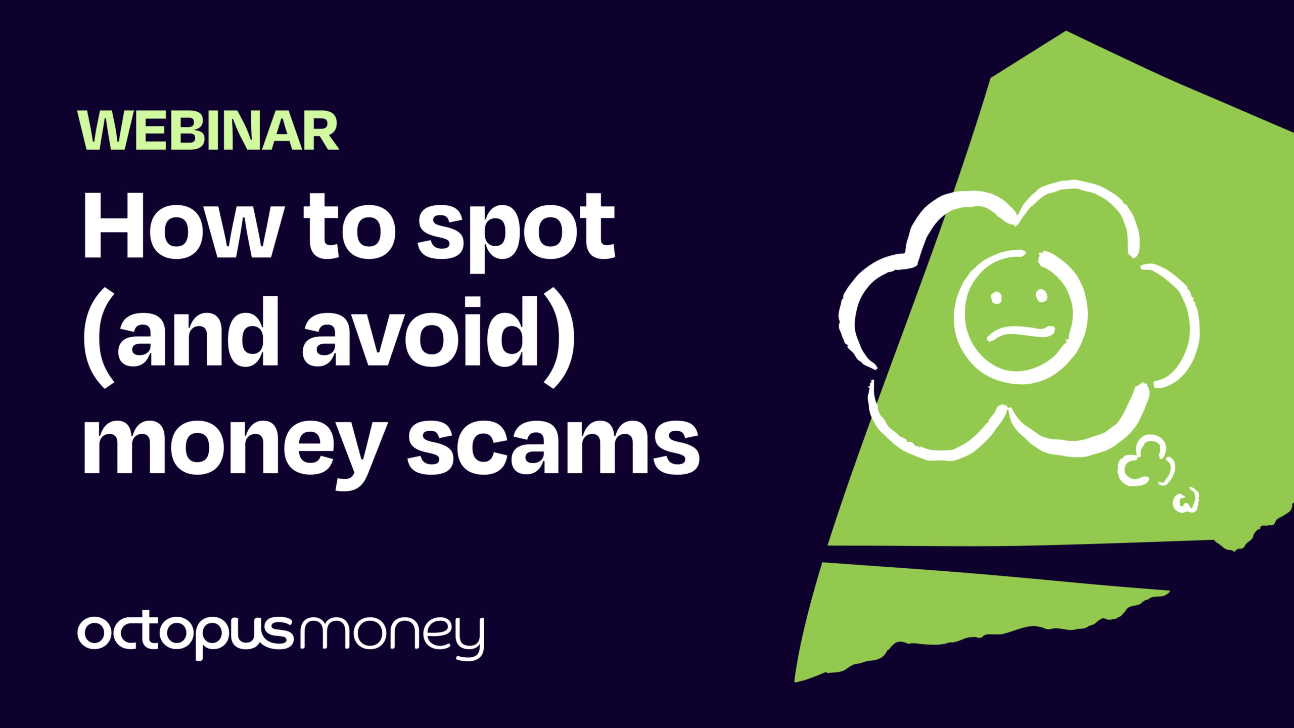 How to spot (and avoid) money scams